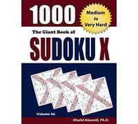 The Giant Book Of Sudoku X: 1000 Medium To Very Hard Puzzles