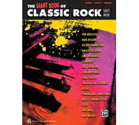 The Giant Classic Rock Piano Sheet Music Collection PianoVocalGuitar by Other Alfred Music Other Alfred Music (Auteur)