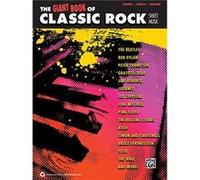 The Giant Classic Rock Piano Sheet Music Collection: Piano/Vocal/guitar