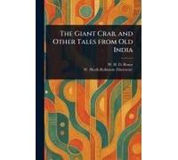 The Giant Crab, And Other Tales From Old India