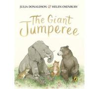 The Giant Jumperee by Julia Donaldson Julia Donaldson (Auteur)