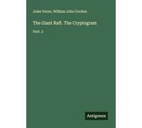 The Giant Raft. The Cryptogram: Part. 2
