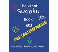 The Giant Sudoku Book: Vol 2, Over 1,000 Easy Puzzles! | 8.5x11 inches, 192 pages | 1,000+Puzzles...Gift for Vacations, Holidays, and Free Times