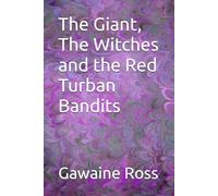The Giant, the Witches and the Red Turban Bandits