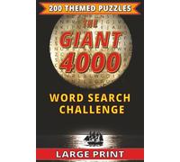 The Giant Word Search Puzzle Book: 200 Large Print Puzzles with 4,000 Words to Discover - Fun Brain Games for Adults, Seniors, and Teens