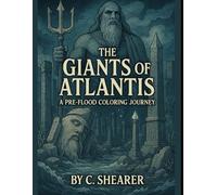 The Giants of Atlantis: A Pre-Flood Coloring Journey