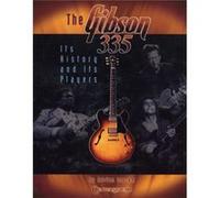 The Gibson 335 its History and its Players by Adrian Ingram Adrian Ingram (Auteur)