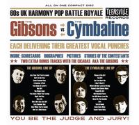 THE GIBSONS VS THE CYMBALINE - 60S UK HARMONY POP BATTLE ROYALE CD NEUF
