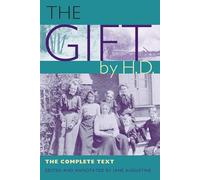 The Gift by H.D.: The Complete Text