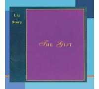 The Gift by Liz Story
