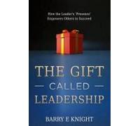The Gift Called Leadership