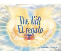 The Gift/ El Regalo