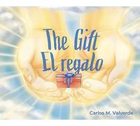 The Gift/ El Regalo