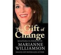 The Gift of Change by Marianne Williamson Paperback Book Williamson, Marianne (Auteur)