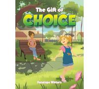 The Gift of Choice