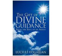 The Gift Of Divine Guidance