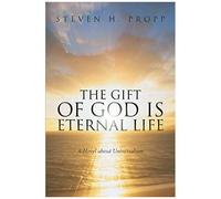 The Gift Of God Is Eternal Life