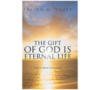 The Gift Of God Is Eternal Life