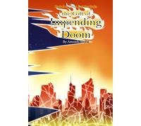 The Gift of Impending Doom