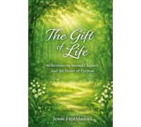The Gift of Life: Reflections on Second Chances and the Power of Purpose