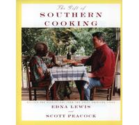 The Gift of Southern Cooking: Recipes and Revelations from Two Great American Cooks: A Cookbook