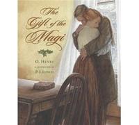 The Gift of the Magi by O Henry & Illustrated by P j Lynch Henry, O. (Auteur)