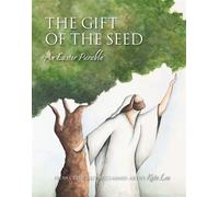 The Gift of the Seed An Easter Parable - Kate Lee - Shadow Mountain - ebook (ePub) - Livre