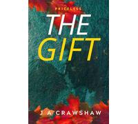 The Gift: Priceless. The 3rd & final book in Charlotte's journey to find true love and happiness. Women's Fiction/Romance