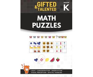 The Gifted And Talented Kindergarten Workbook: Carefully crafted iq questions for kids to develop their Visual Perception, Spatial Reasoning, Abstract Reasoning, Critical Thinking And More!