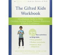 The Gifted Kids Workbook