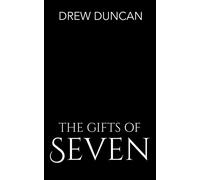 The Gifts of Seven - Drew Duncan - Irish Ink Publishing - ebook (ePub) - Livre