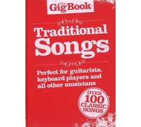 The Gig Book: Traditional Songs / Recueil