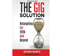 THE GIG SOLUTION: Retargeting For 2026 And Beyond
