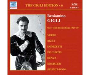 The Gigli Edition Vol. 6 : Airs D'opéras De Bizet, Von Flotow, Ponchielli Et Verdi - Enregistrements De 1929 À 1930