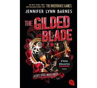 The Gilded Blade Ein Inheritance-Games-Roman - Das grandiose Finale der Fortsetzung der weltweiten Bestsellerreihe - Jennifer Lynn Barnes - cbt - ebook (ePub) - Livre