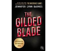 The Gilded Blade Ein Inheritance-Games-Roman - Das grandiose Finale der Fortsetzung der weltweiten Bestsellerreihe - Jennifer Lynn Barnes - cbt - ebook (ePub) - Livre