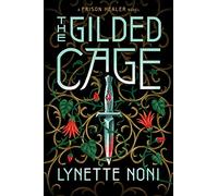 The Gilded Cage