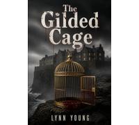 The Gilded Cage