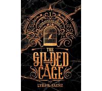 The Gilded Cage