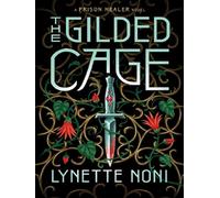 The Gilded Cage - Lynette Noni - Hodder & Stoughton Libri - Poche - Beau livre