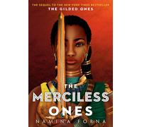 The Gilded Ones 02: The Merciless Ones