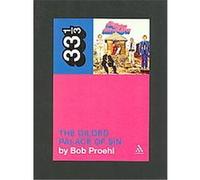The Gilded Palace of Sin, 33 1/3 Series Bob Proehl (Auteur)