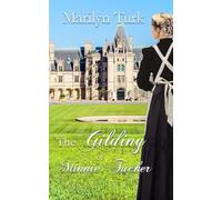 The Gilding of Minnie Tucker