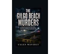 THE GILGO BEACH MURDERS: A Deep Dive into America’s Most Chilling Serial Killer Investigation, the Long Island Case, and the Hunt That Finally Uncovered the Truth