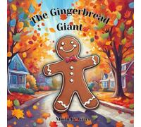 The Gingerbread Giant