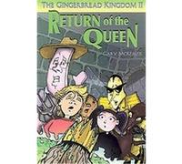 The Gingerbread Kingdom Gary McKenzie (Auteur)