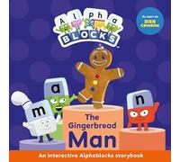 The Gingerbread Man: An Interactive Alphablocks Storybook
