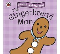 The Gingerbread Man: Ladybird Touch and Feel Fairy Tales