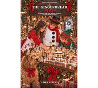 The Gingerbread Map: A Twenty Four Day Advent Mystery for the Whole Family