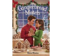 The Gingerbread Match: A Sweet Holiday Love Story